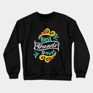 BFF - Best Friends Forever 3 Crewneck Sweatshirt